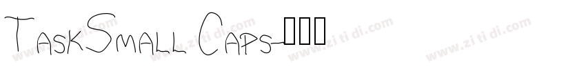 TaskSmall Caps字体转换